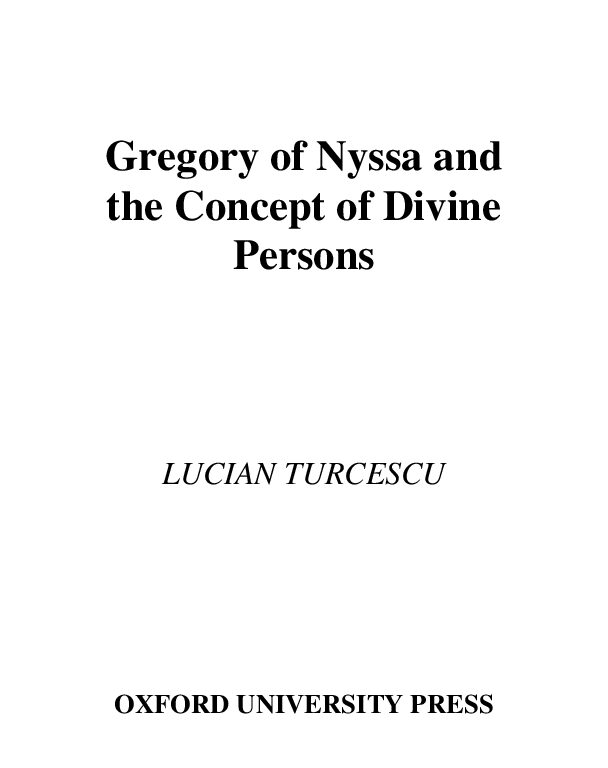 Lucian Turcescu-Gregory of Nyssa and the Concept of Divine Persons (American Academy of Religion Academy Series) (2005)