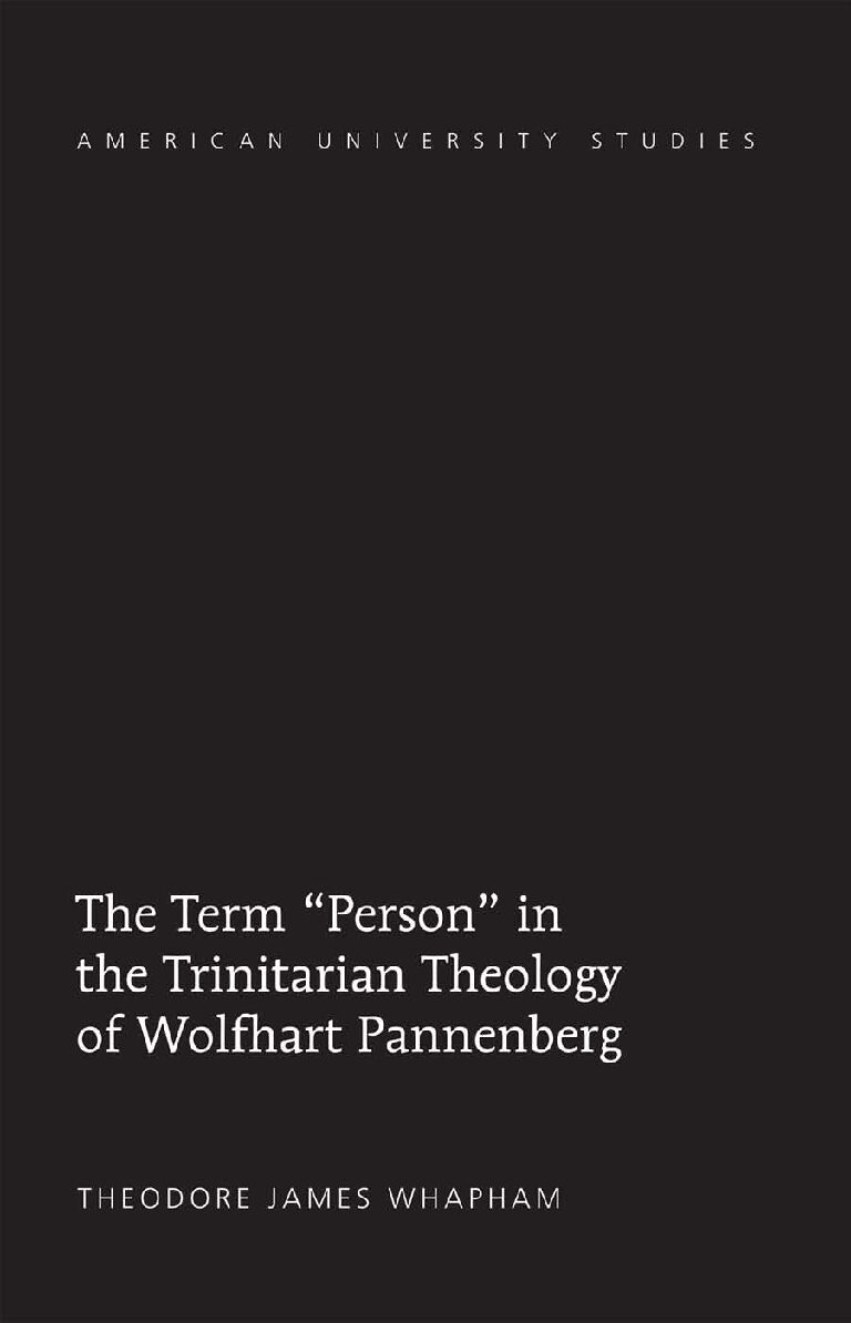 Pannenberg, Wolhart, The Term Person in The Trinitarian Theology