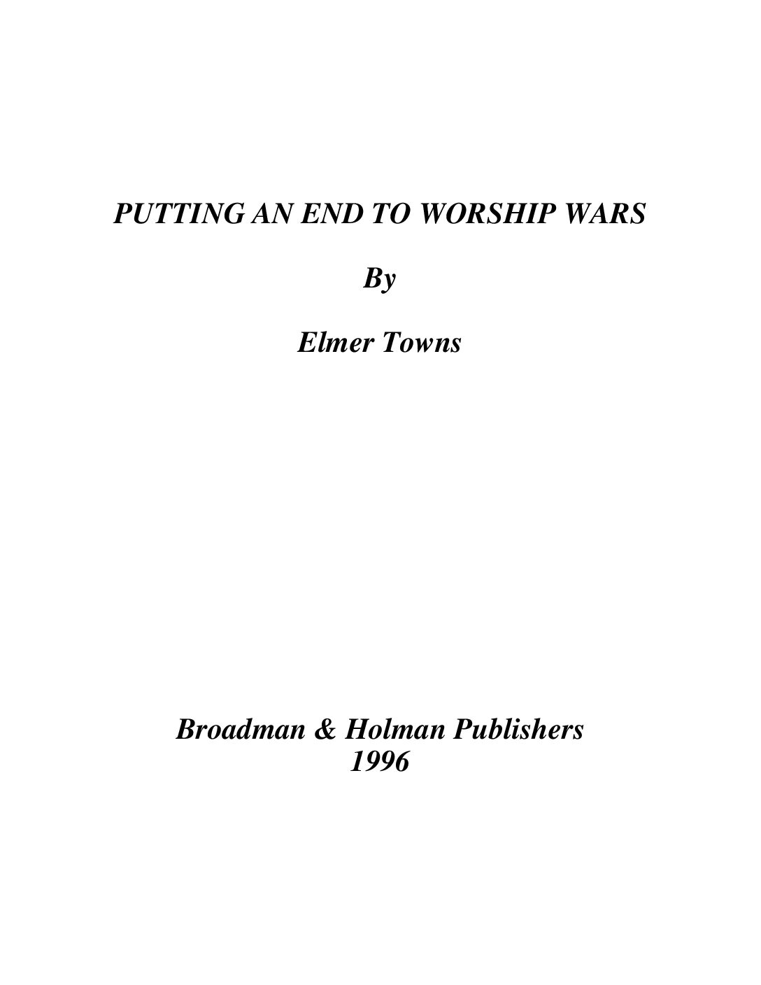Putting an End to Worship Wars