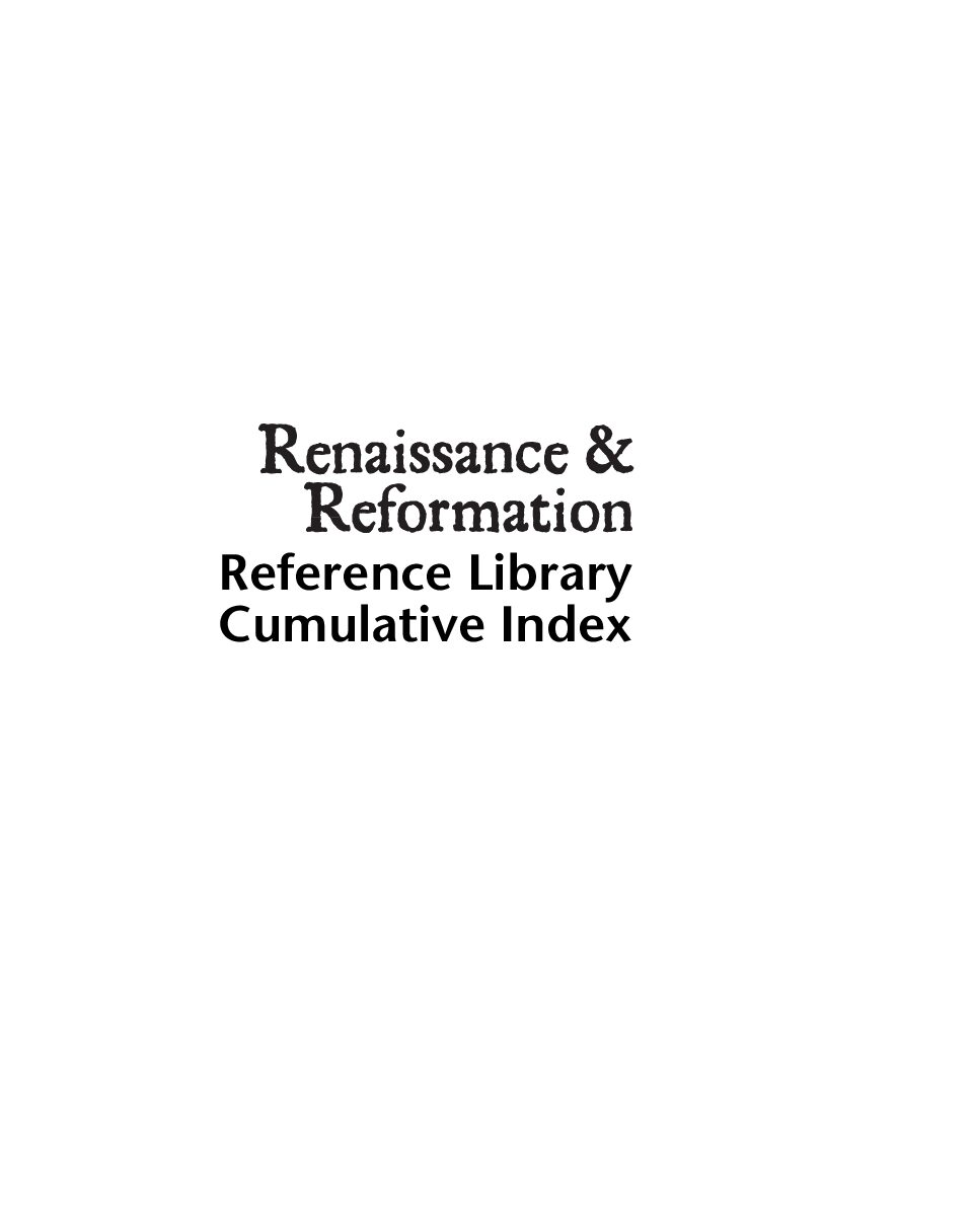 Renaissance & Reformation Reference Library Cumulative Index