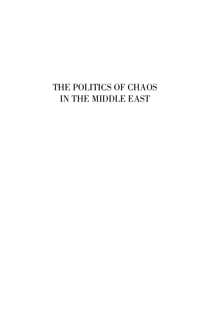 The Politics of Chaos in the Middle East