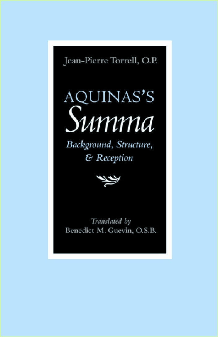 Aquinas’s Summa Background, Structure, & Reception