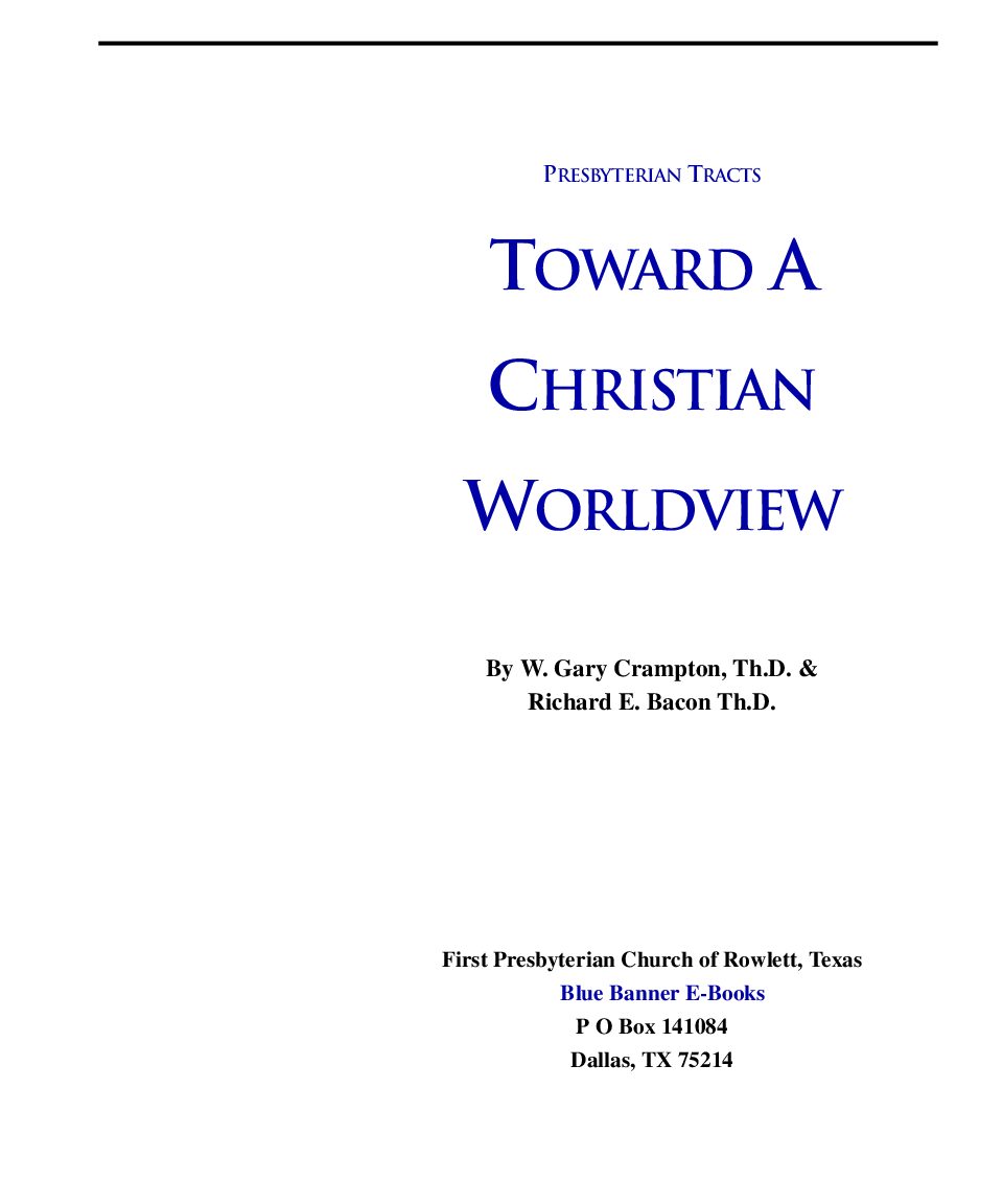 Toward A Christian Worldview