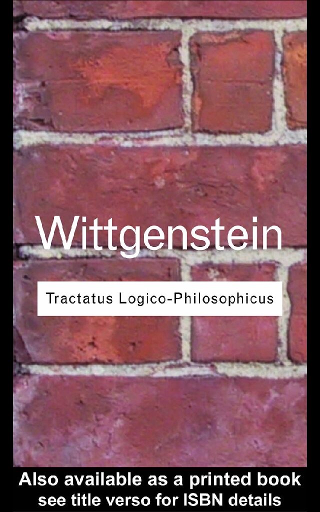 Wittgenstein: Tractatus Logico Philosophicus