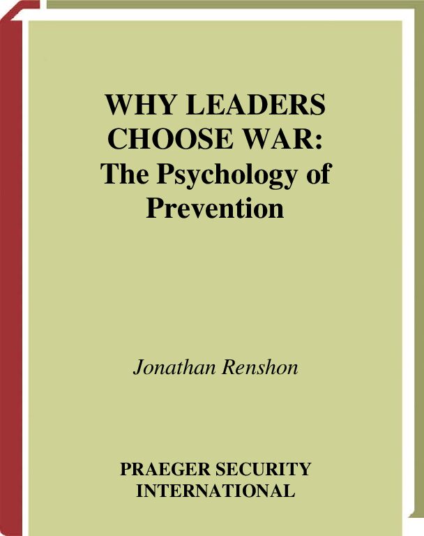 Why Leaders Choose War