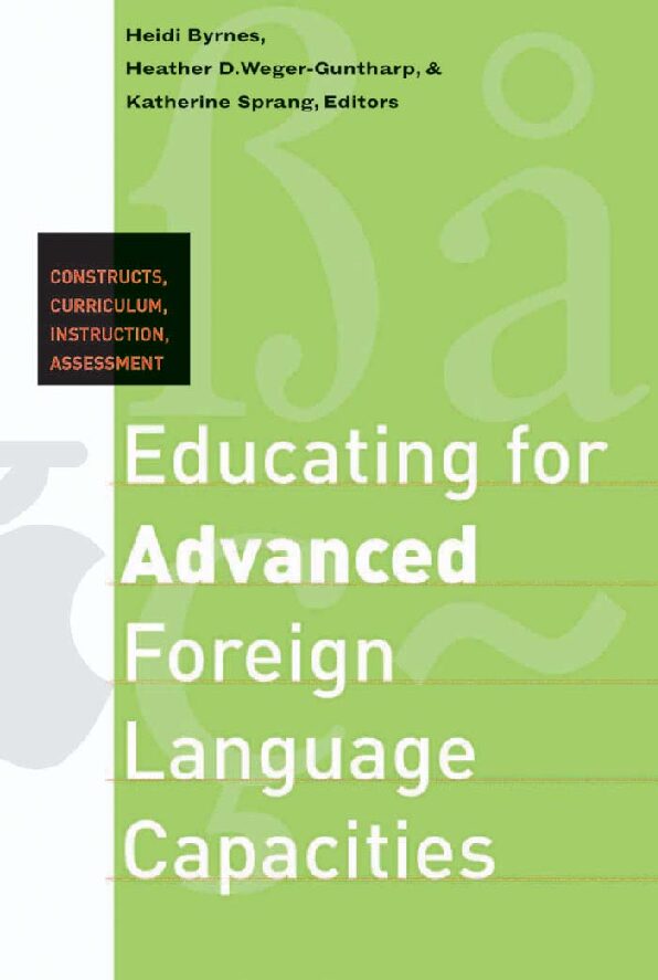 Byrnes et al (eds) - Educating for Advanced Foreign Language Capacities