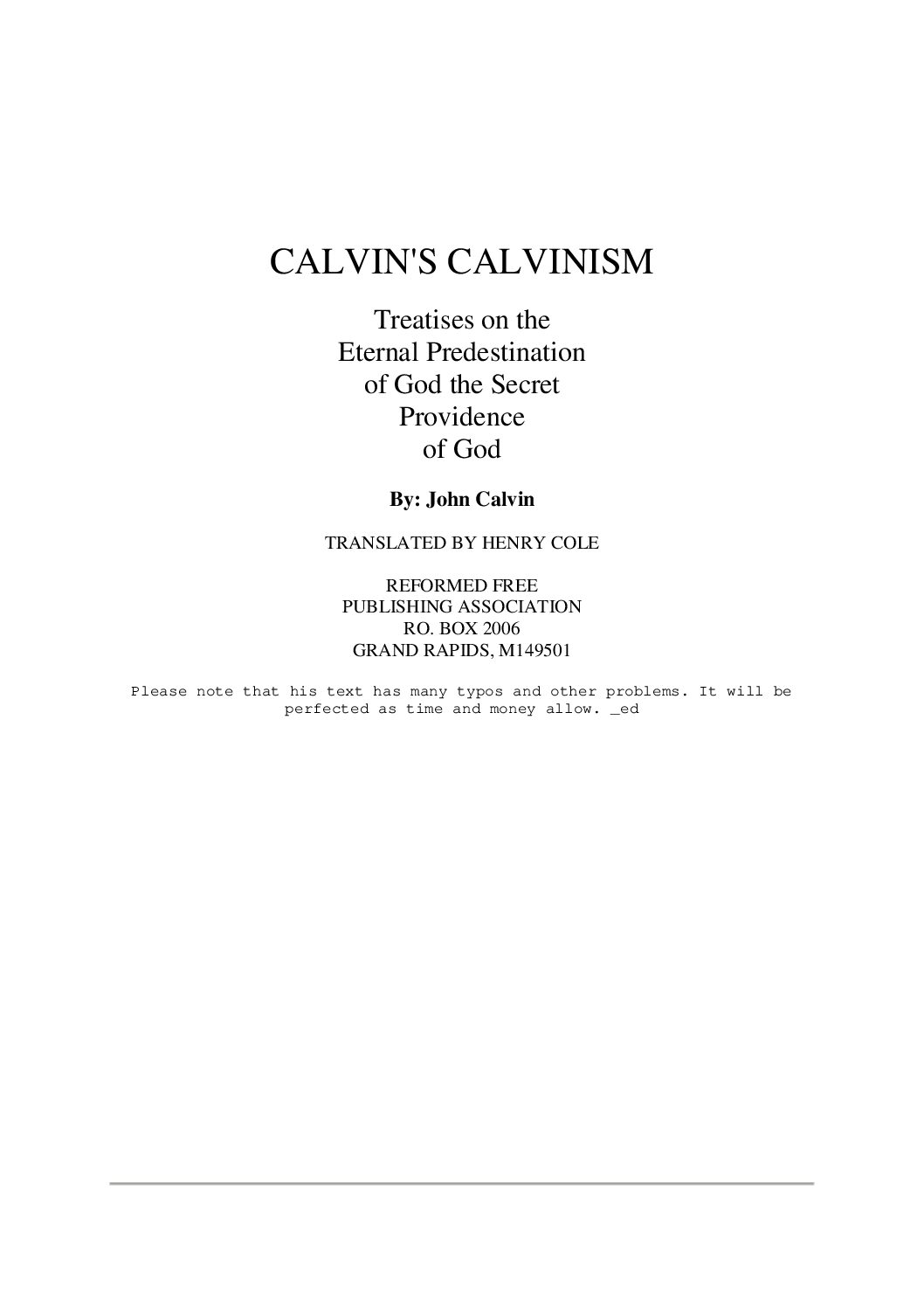 Calvin, John, Henry Cole-Calvin_s Calvinism