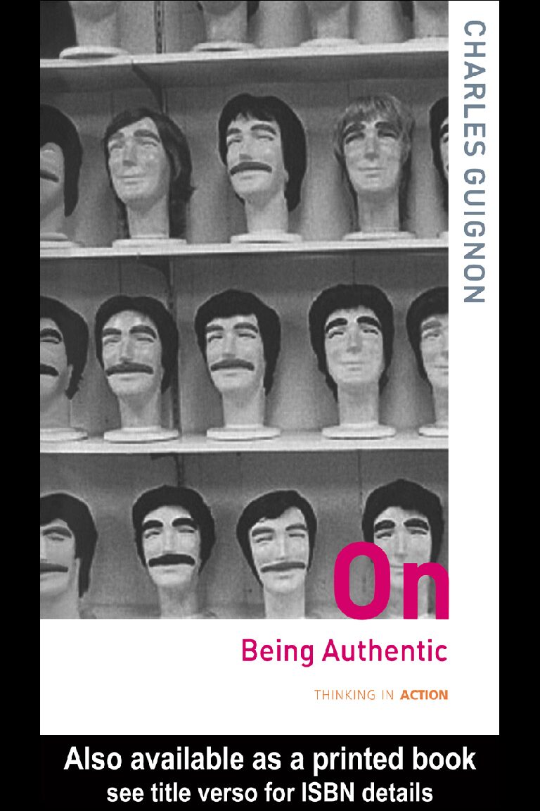 Charles Guignon - On Being Authentic