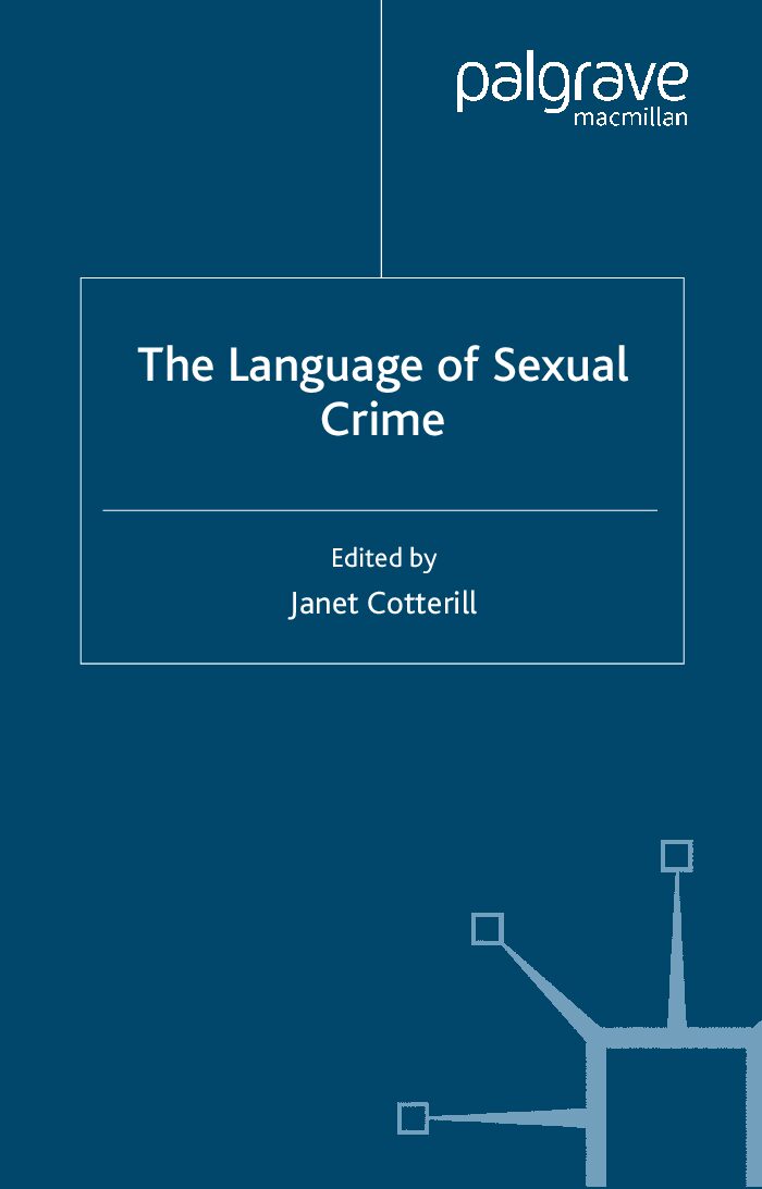 Cotterill (ed) - The Language of Sexual Crime