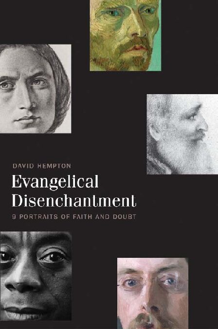 Evangelical Disenchanment - 9 Potraits of Faith and Doubt