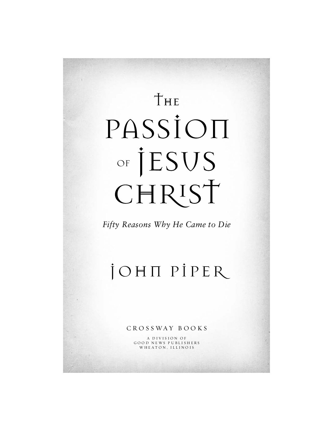 Fifty Reason Why Jesus Came to Die