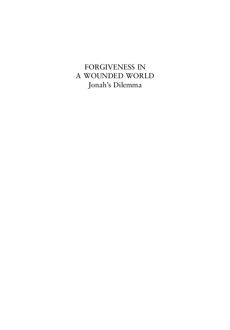Forgiveness in a Wounded World - Jonah’s Dilemma