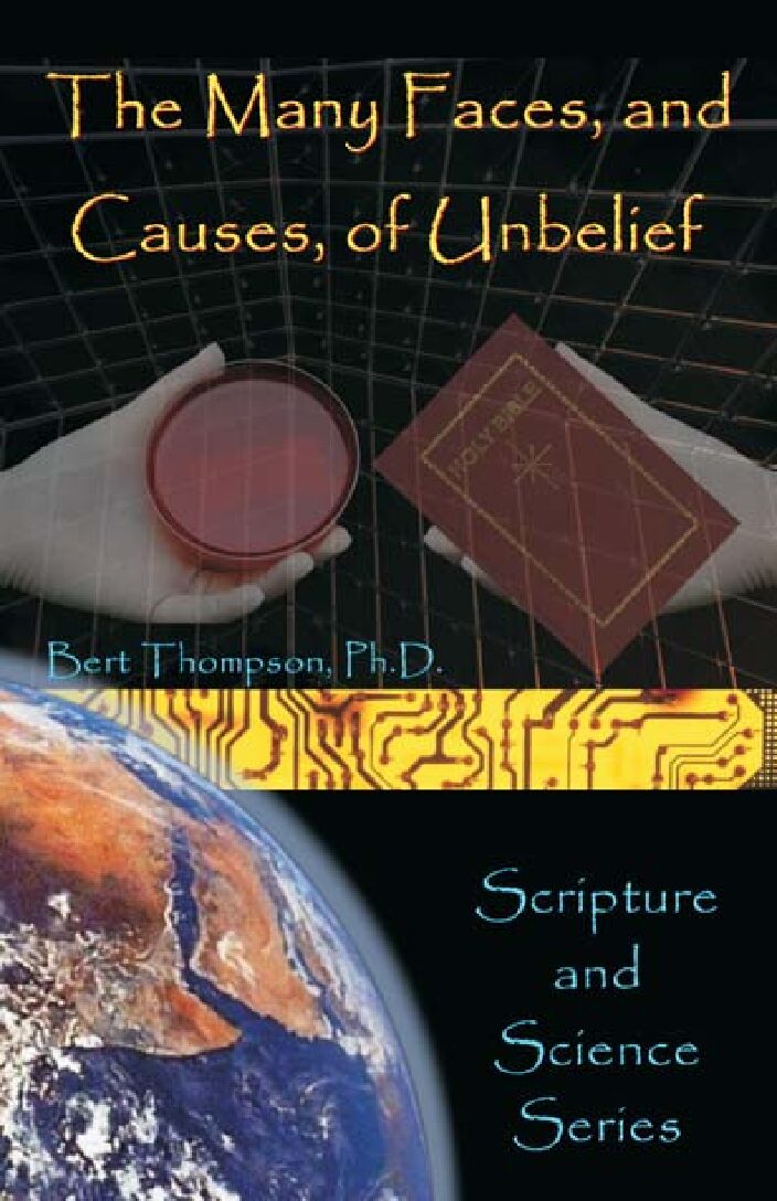 Intro to Apologetics The Many Faces and Causes of Unbelief